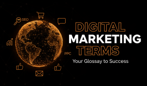 Digital Marketing Terms That Will Make You Sound Like a Pro